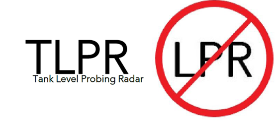 Text says Tank level probing radar (TLPR) and the letters LPR are within a red circle with a line through it..